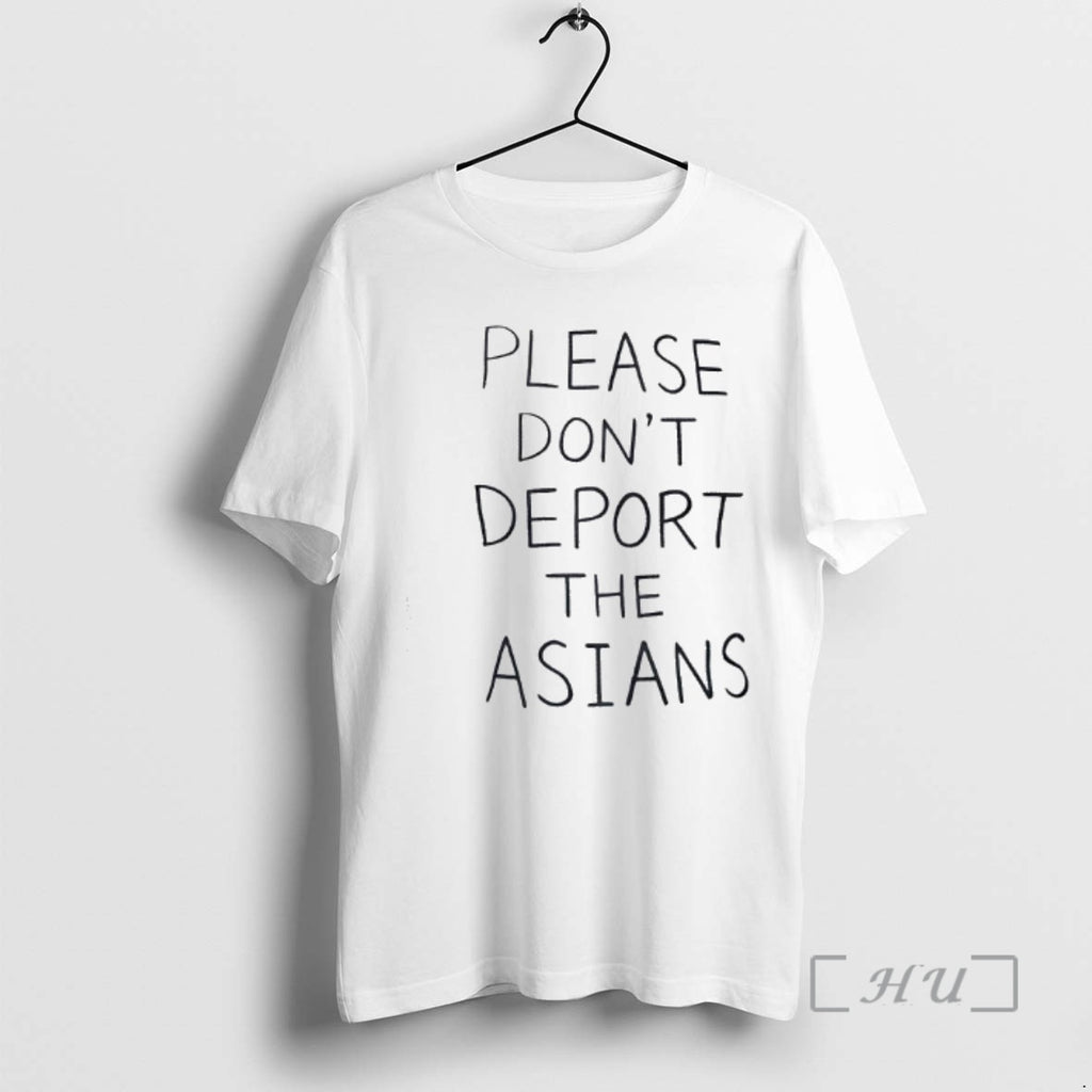 Officials Please Dont Deport The Asians