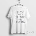 Officials Please Dont Deport The Asians