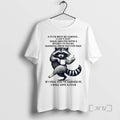 Officials Raccoon Fuck Must Be Earned I Cant Just Walk Around Bucket