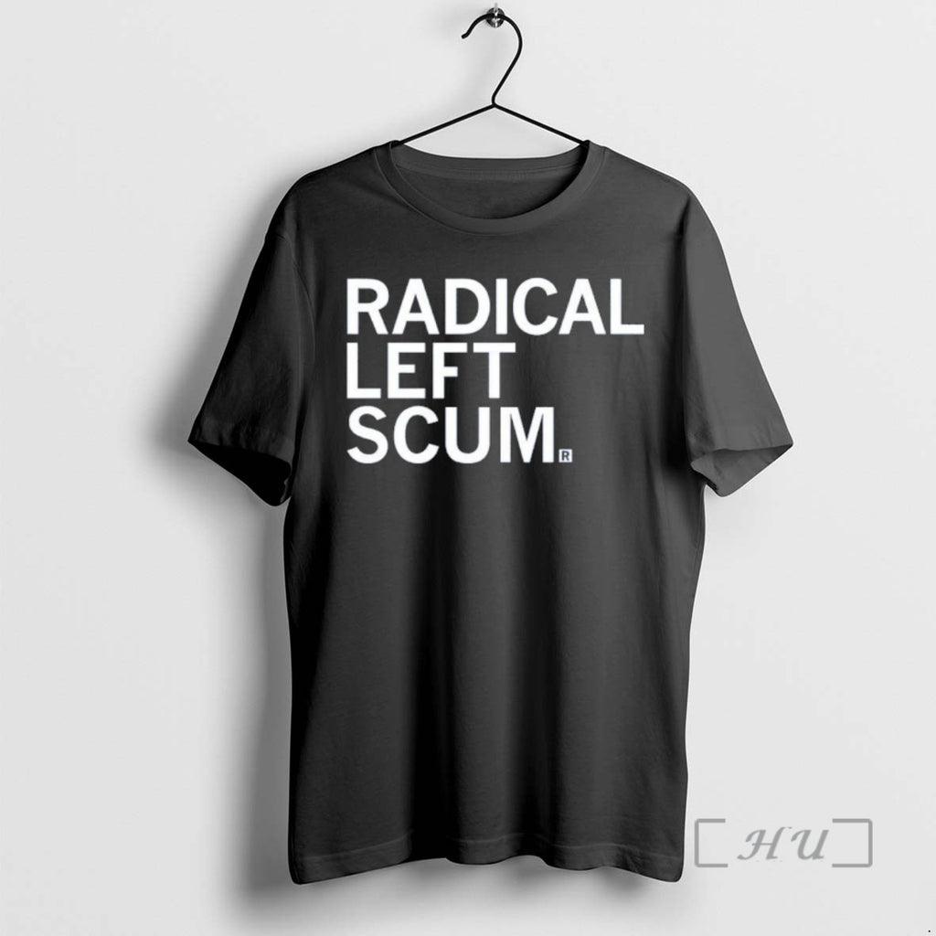 Officials Radical Left Scum Trump