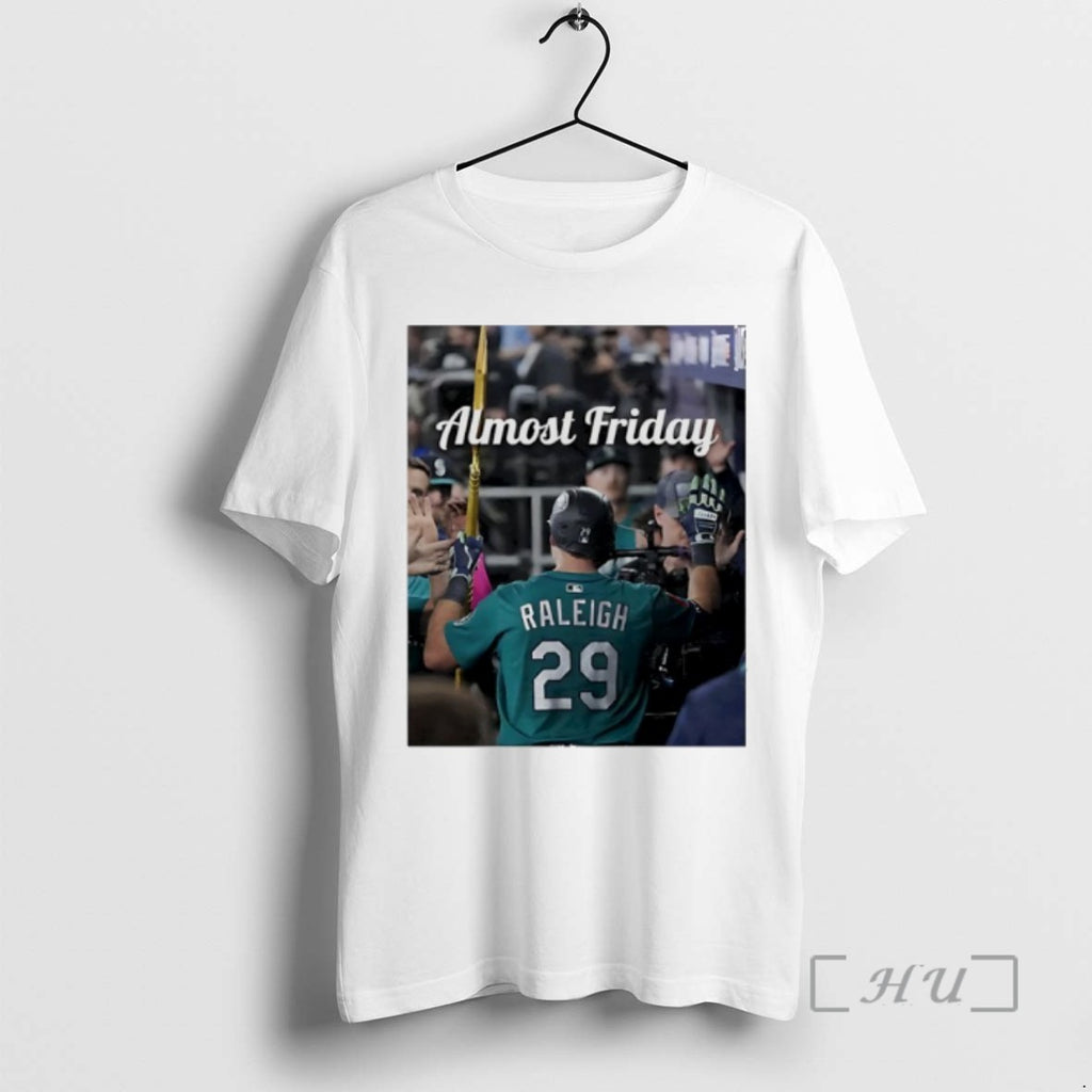 Officials Raleigh Cal Raleigh Trident Seattle Mariners Almost Friday Shirts Sweater