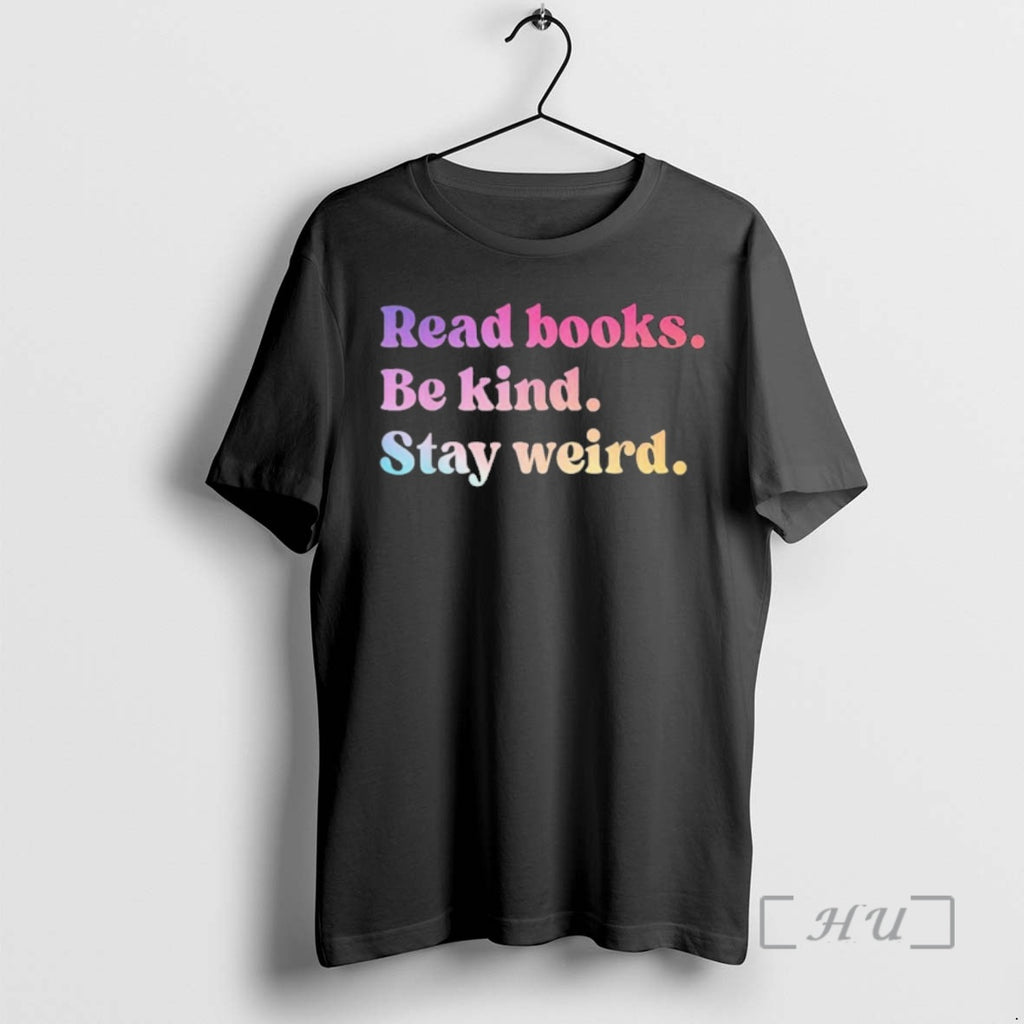 Officials Read Books Be Kind Stay Weird