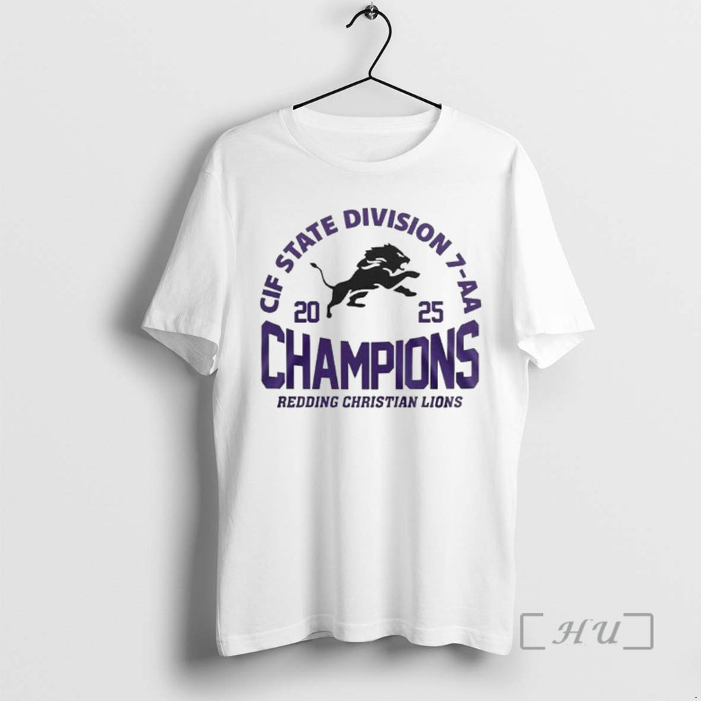 Officials Redding Christian Lions Cif State Division 7 Aa Champions 2025 Premium T Shirts Sweater
