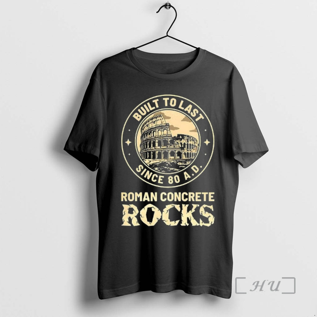 Officials Roman Concrete Rocks Built To Last Since 80 Ad Colosseum Logo Premium T Shirts