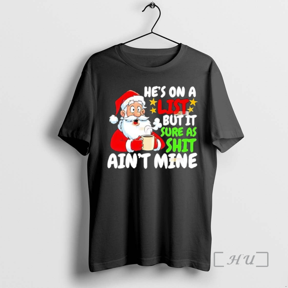 Officials Santa Hes List But Sure As Shit Aint Mine