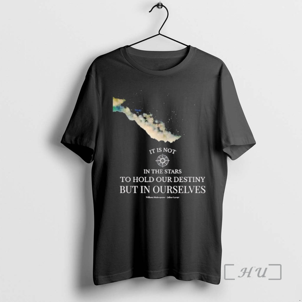 Officials Shakespeare It Is Not In The Stars To Hold Our Destiny Premium T Shirts