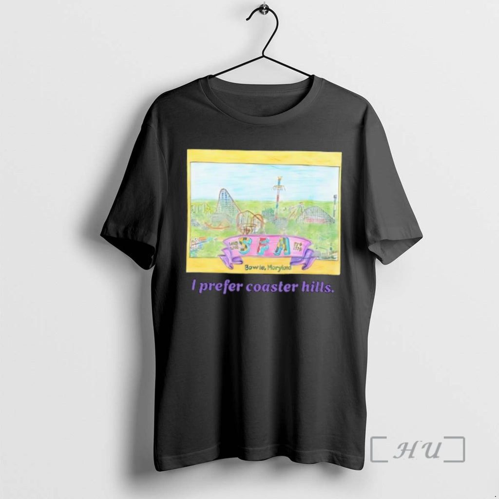 Officials Six Flags America Bowie Md Amusement Park I Prefer Coaster Hills Premium T Shirts