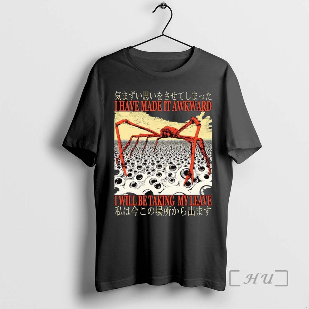 Officials Spider I Have Made It Awkward I Will Be Taking My Leave Shirts Sweater