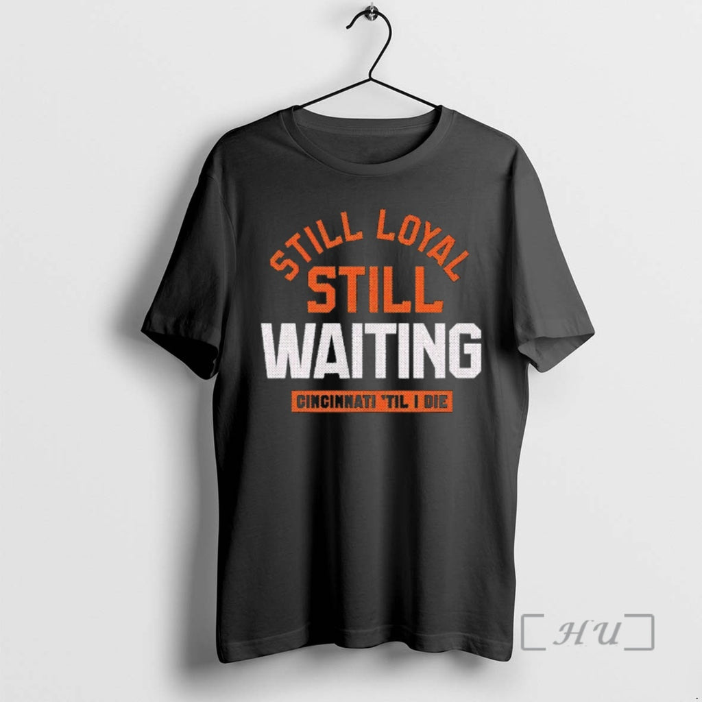 Officials Still Loyal Still Waiting Cincinnati Til I Die