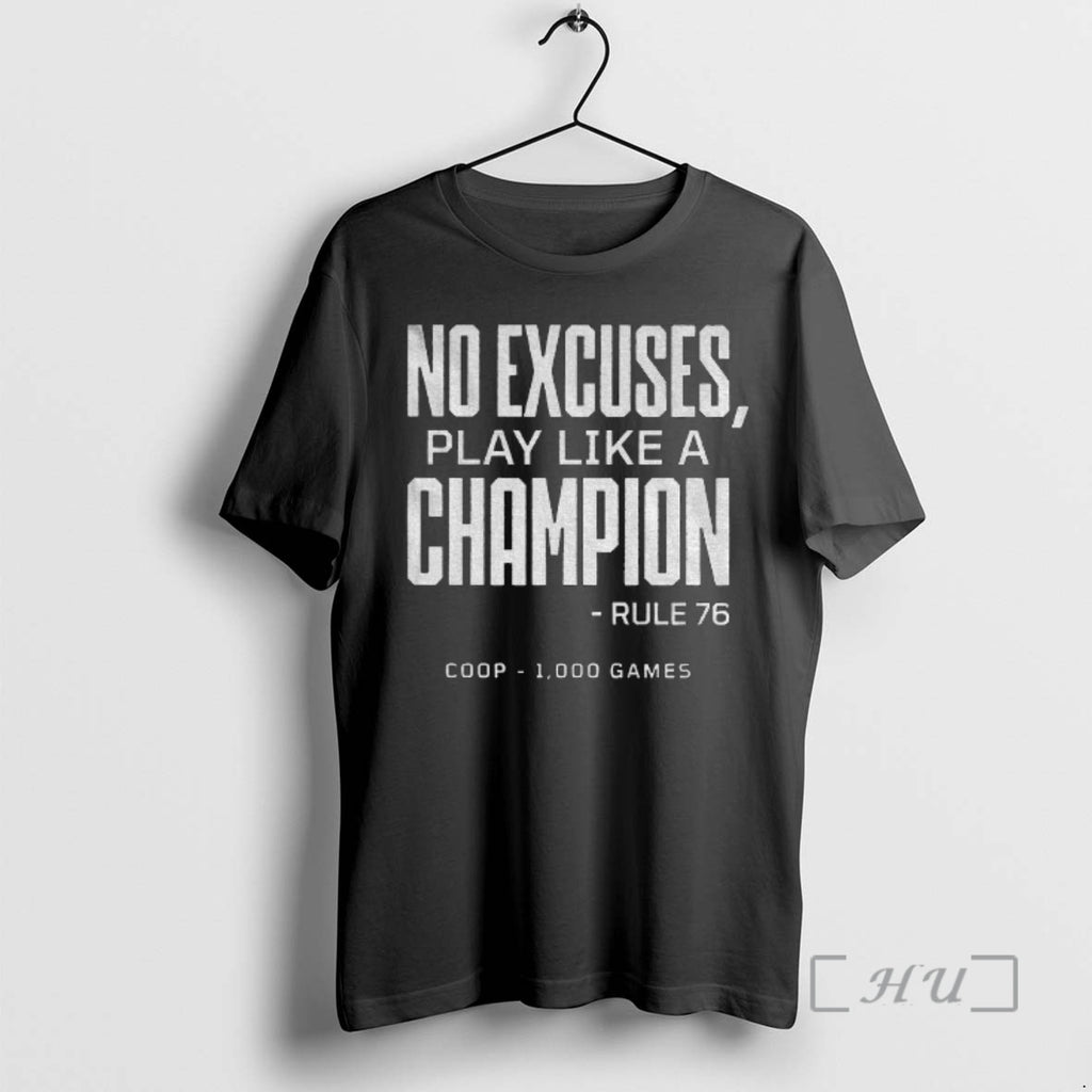 Officials Tampa Bay Lightning Jon Cooper 1000 No Excuses Play Like A Champion Rule 76