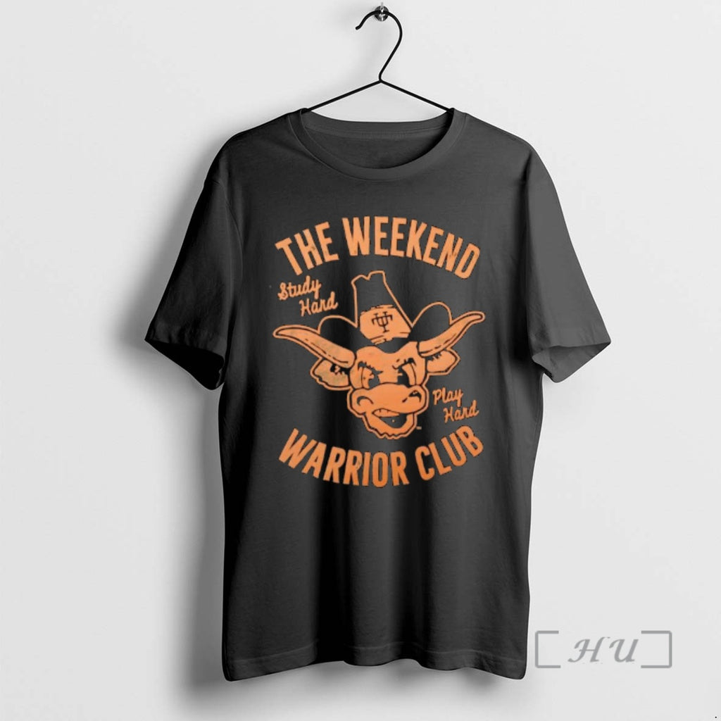 Officials The Weekend Warrior Club Texas Longhorns Study Hard Play Hard Premium T Shirts Sweater