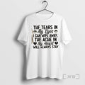 Officials The Tears In My Eyes I Can Wipe Away The Ache In My Heart