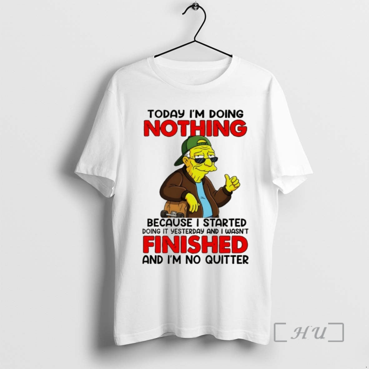 Officials Today Im Doing Nothing Because I Started Doing Yesterday I Wasnt