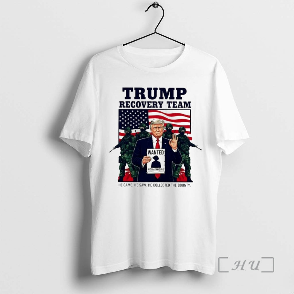 Officials Trump Recovery Team Wanted Nicolas Maduro He Came He Saw Premium T Shirts Sweater