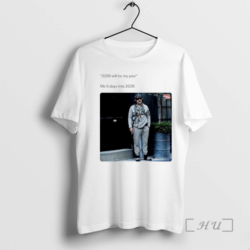 Officials Venezuela 2026 Will Be My Year Me 5 Days Into 2026 Premium T Shirts