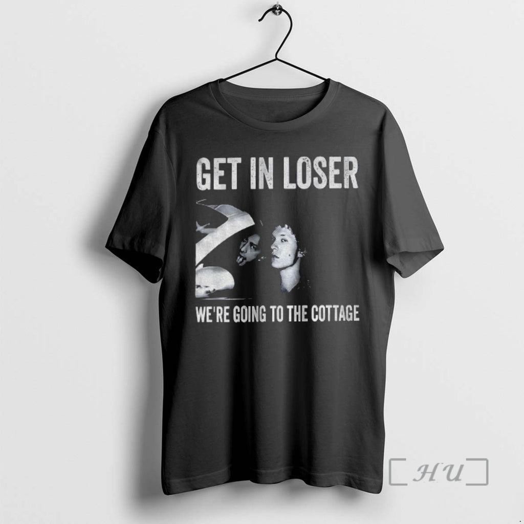 Officials Vintage Get In Loser Were Going To The Cottage Movie Lover Premium T Shirts