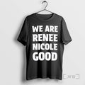 Officials We Are Renee Nicole Good