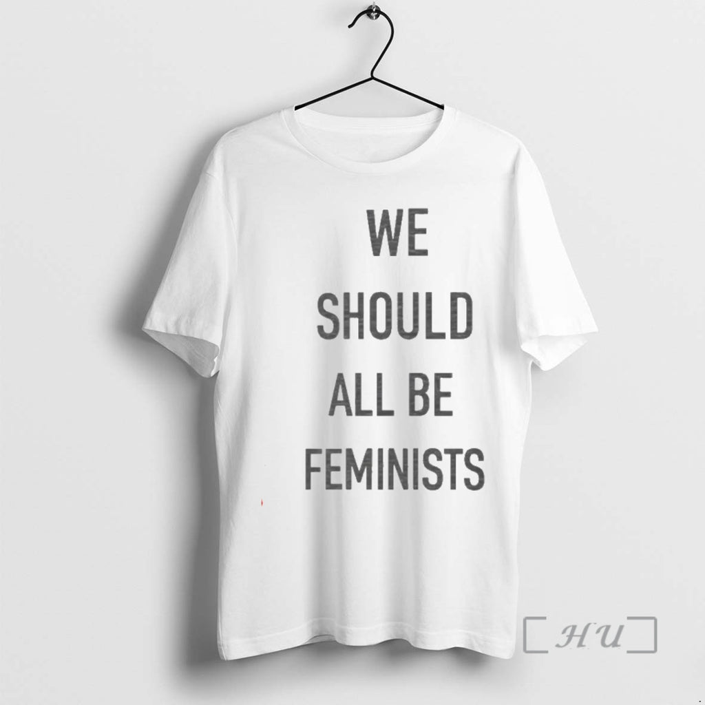 Officials We Should All Be Feminists T
