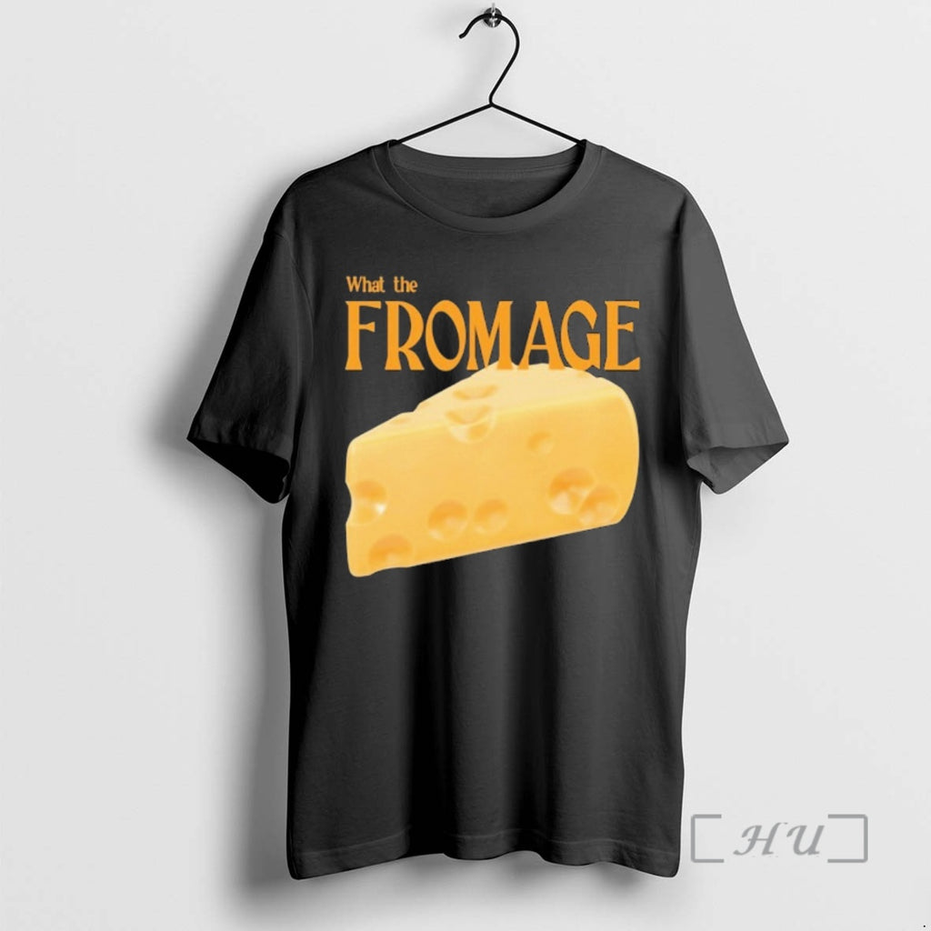 Officials What The Fromage Cheese
