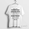 Officials Yes Im Spoiled Son Awesome Mom She Was Born July 2026