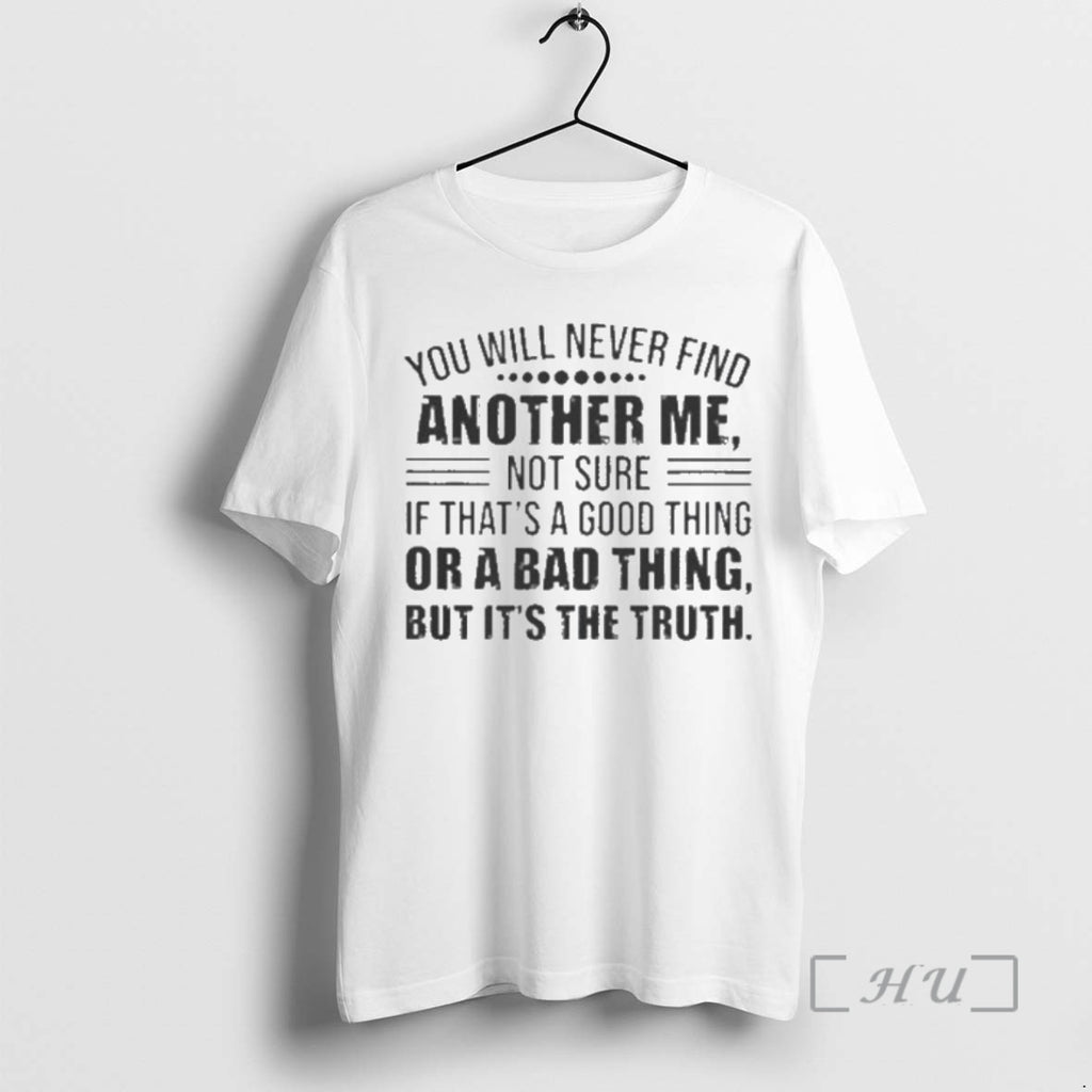 Officials You Will Never Find Another Me Not Sure If Thats A Good Thing Or