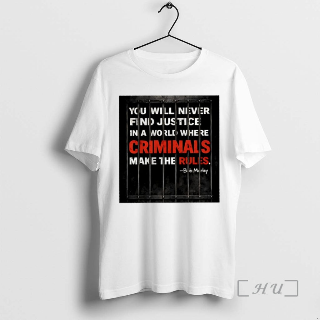 Officials You Will Never Find Justice In A World Where Criminals Make The Rules Premium