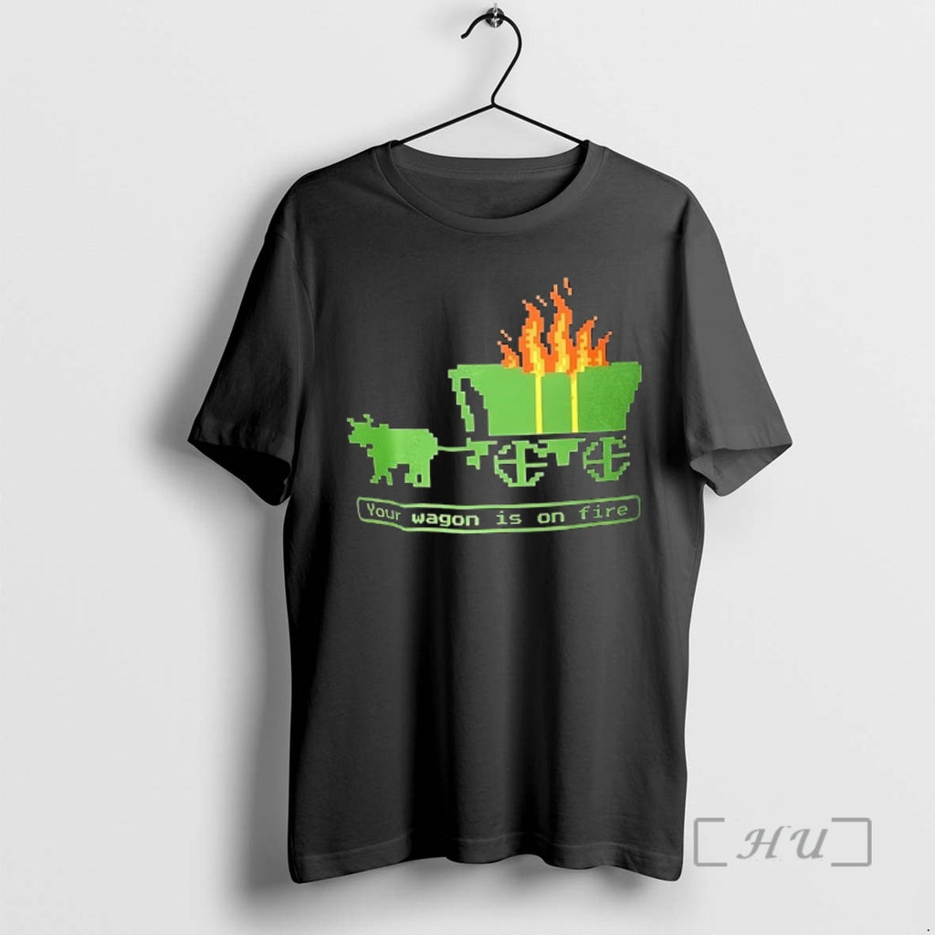 Officials Your Wagon Is On Fire Gaming 2026 Pixel Art Retro Premium T Shirts Sweater