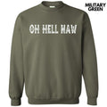 Oh Hell Naw T-Shirts
