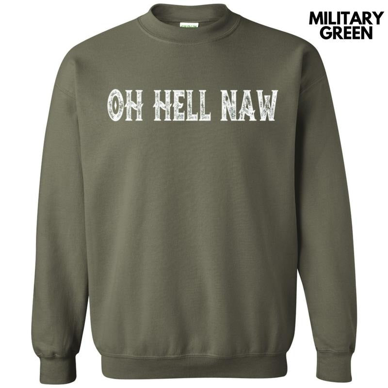 Oh Hell Naw T-Shirts
