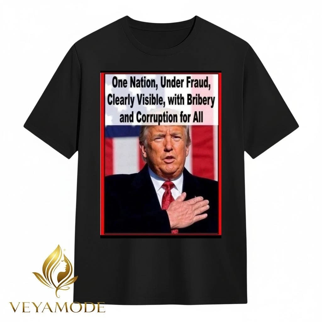 One Nation, Under Fraud, Clearly Visible, with Bribery and Corruption for All Trump tee Unisex , , , Long Sleeve Tee