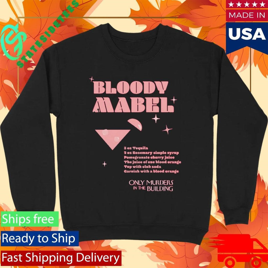 Only Murders In The Building Bloody Mabel Recipe Shirt Unisex , , , Long Sleeve Tee