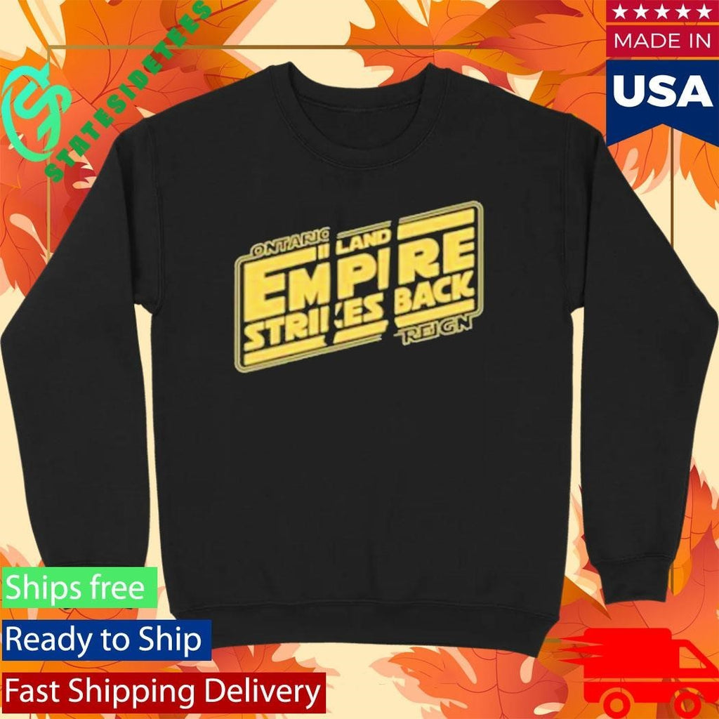 Ontario Reign Inland Empire Strikes Back Shirt Unisex , , , Long Sleeve Tee