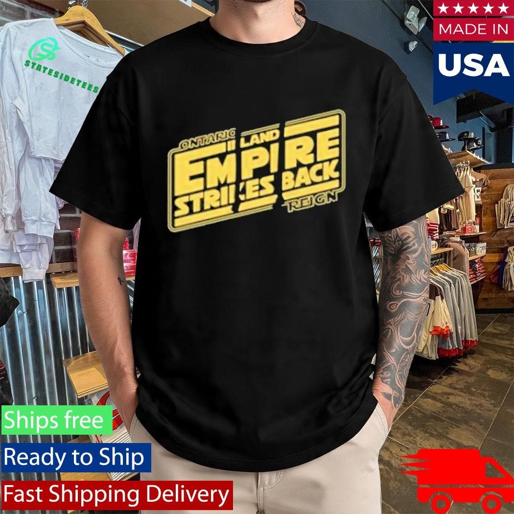 Ontario Reign Inland Empire Strikes Back Shirt Unisex , , , Long Sleeve Tee