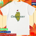 Ordinary Golfer Masters Shirt Unisex , , , Long Sleeve Tee
