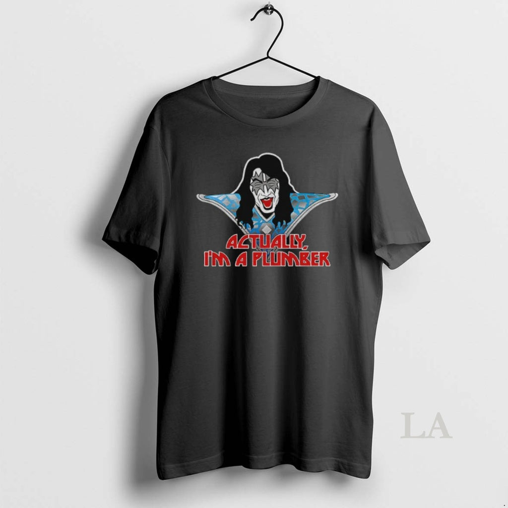 Original Ace Frehley Actually Im A Plumber