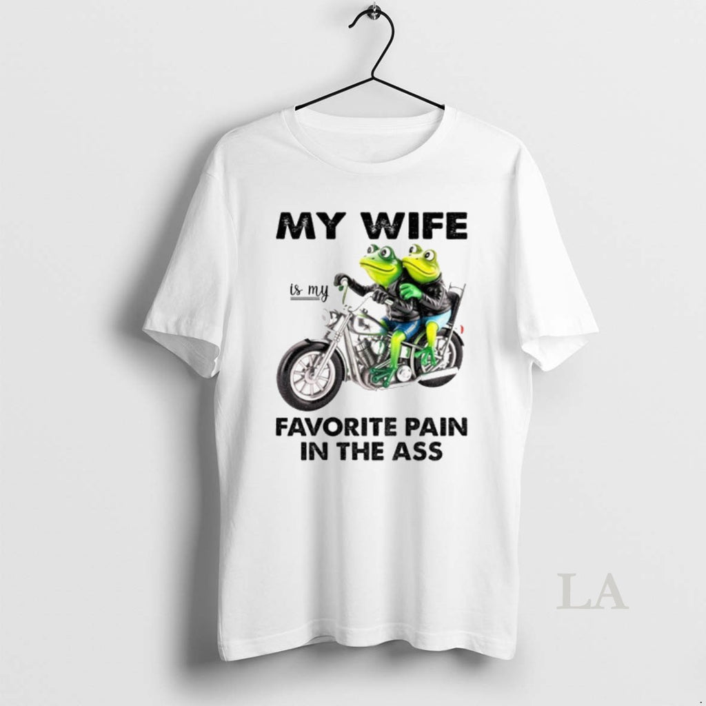 Original Frogs My Wife Is My Favorite Pain In The Ass Funny Meme