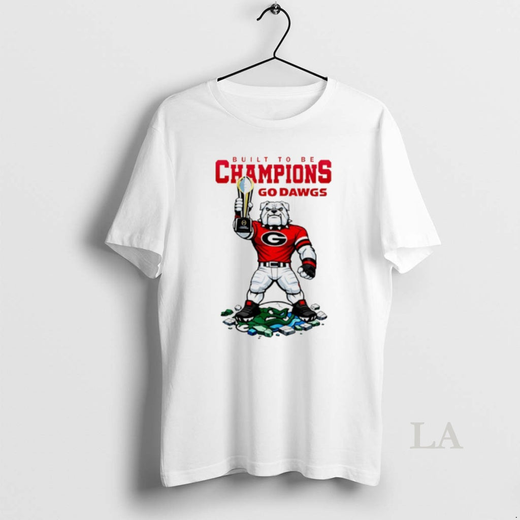 Original Georgia Bulldogs 2026 Cfp Built To Be Champions Go Dawgs