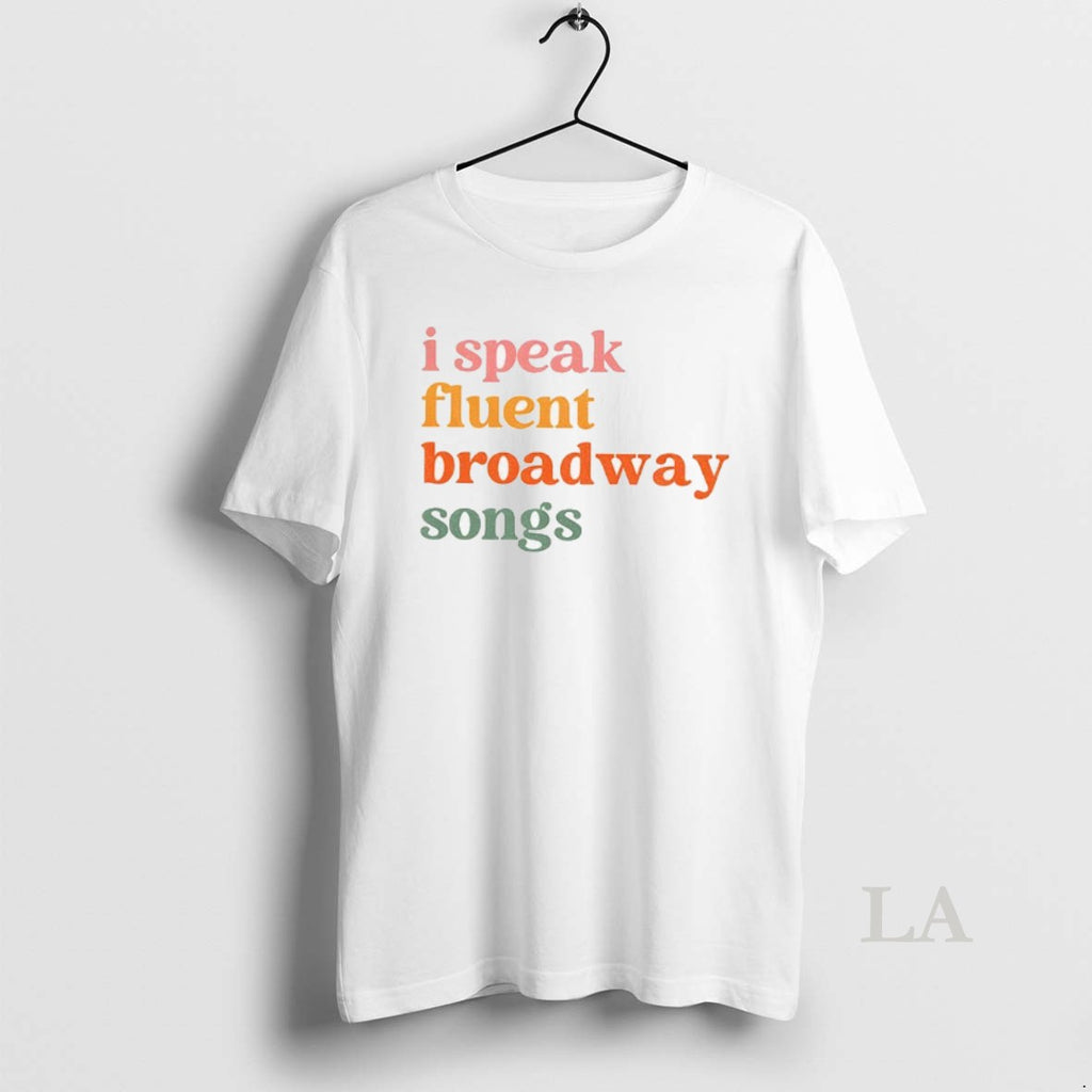 Original I Speak Fluent Broadway Songs