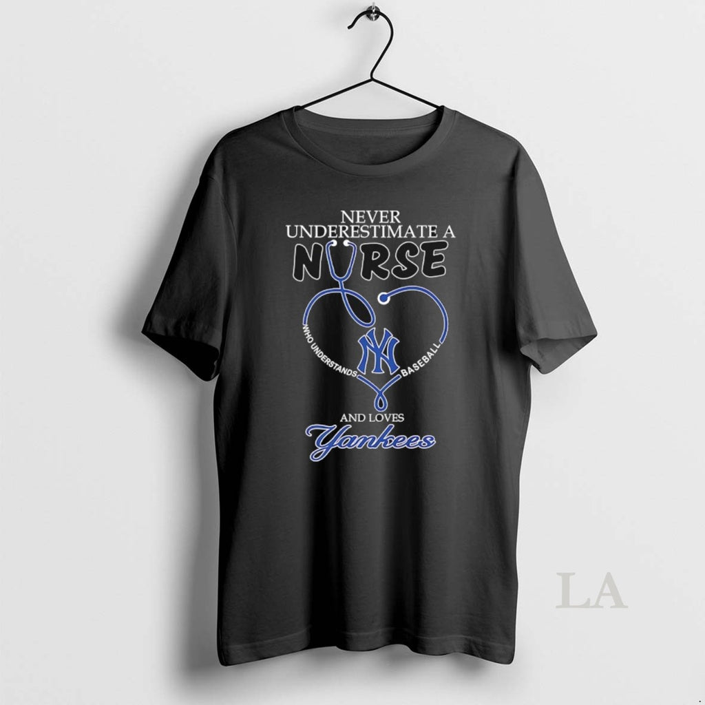 Original Never Underestimate A Nurse Who Understands Baseball And Loves New York Yankees Stethoscope Heart