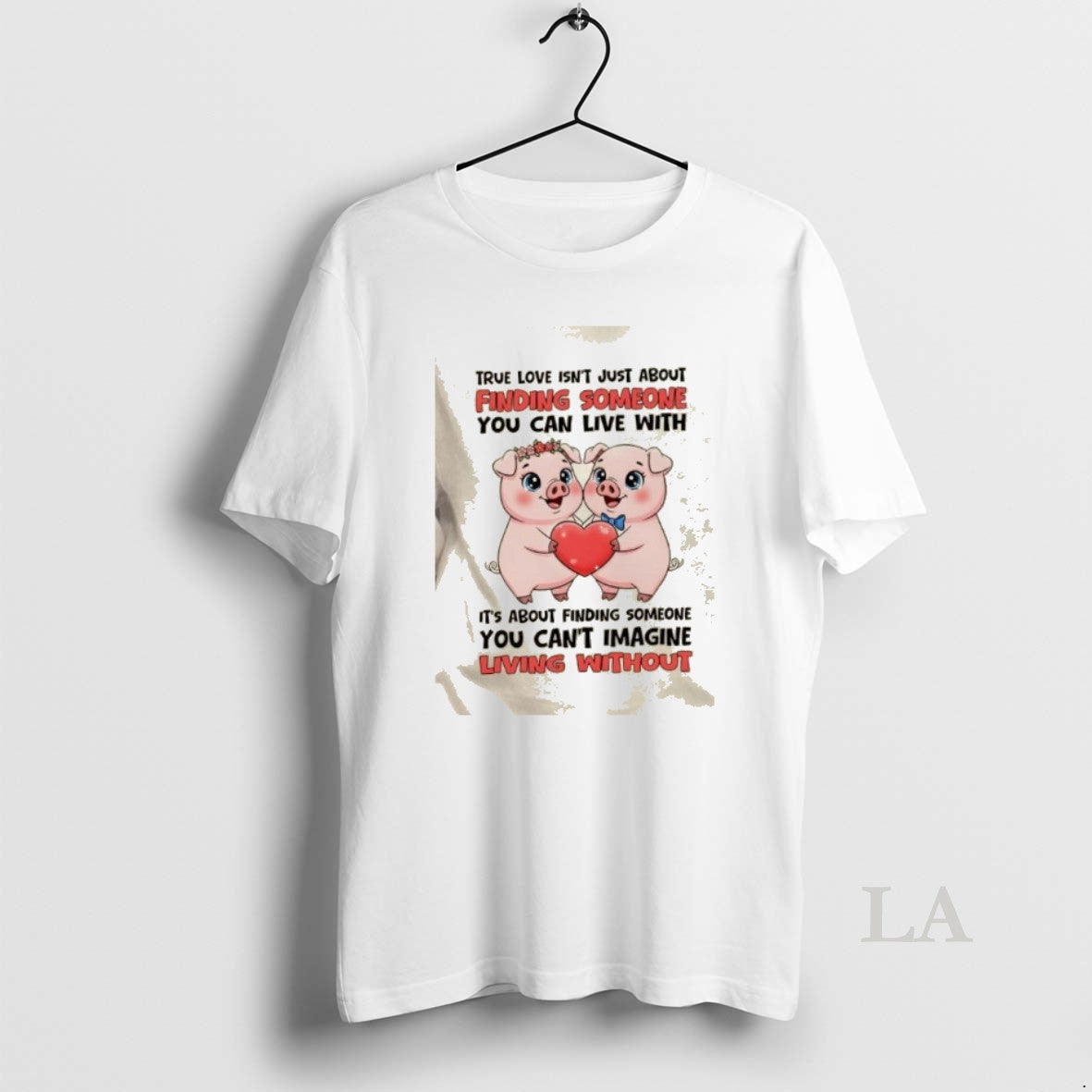Original Pigs True Love Isnt Just About Finding Someone You Can Live About