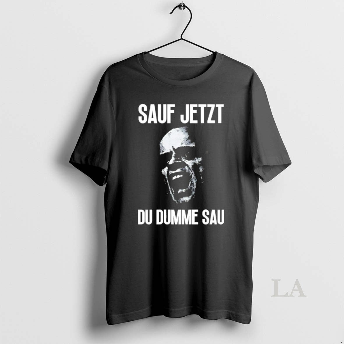Original Sauf Jetzt Du Dumme Sau