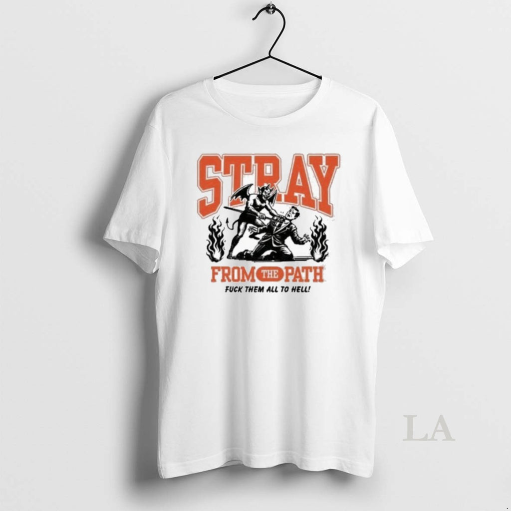 Original Stray From The Path Fuck Them All To Hell