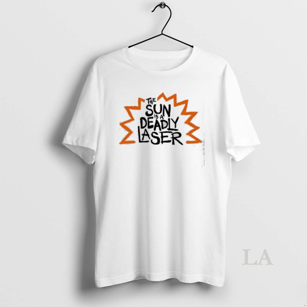 Original The Sun Is A Deadly Laser