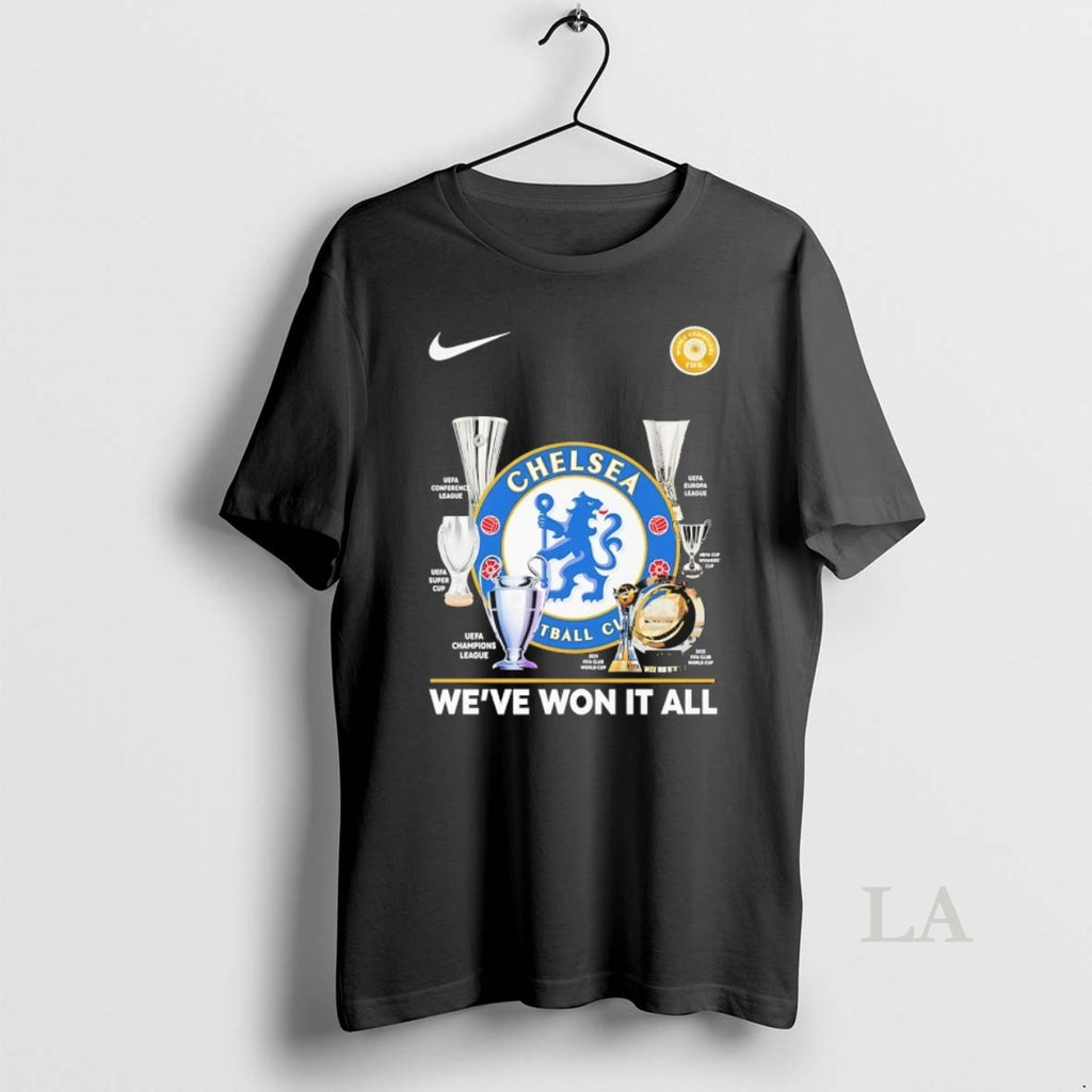 Original Weve Won It All Chelsea Fc 2025 World Champions Fifa