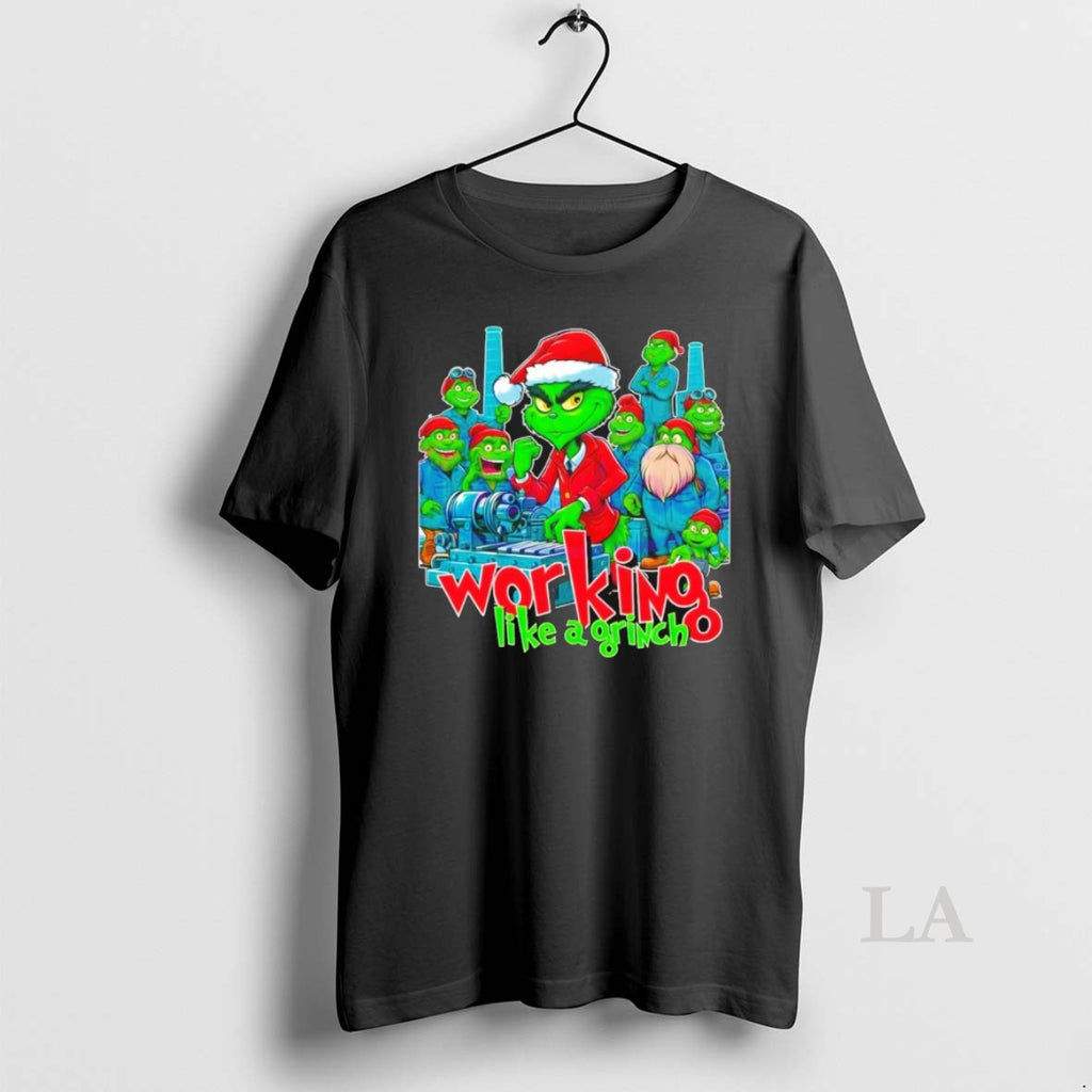 Original Working Like A Grinch Christmas Mechanic