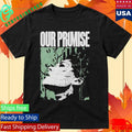 Our Promise Static Shirt Unisex , , , Long Sleeve Tee