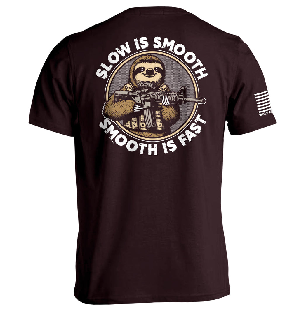 Slow Is Smooth Smooth Is Fast T-Shirts