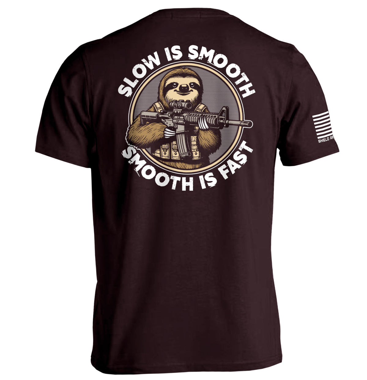 Slow Is Smooth Smooth Is Fast T-Shirts