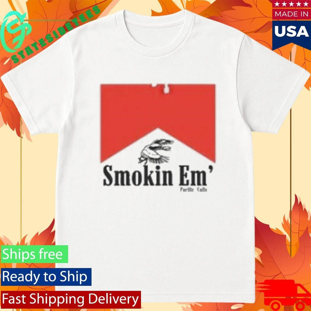 Pacific Calls Smokin Em’ Shirt Unisex , , , Long Sleeve Tee