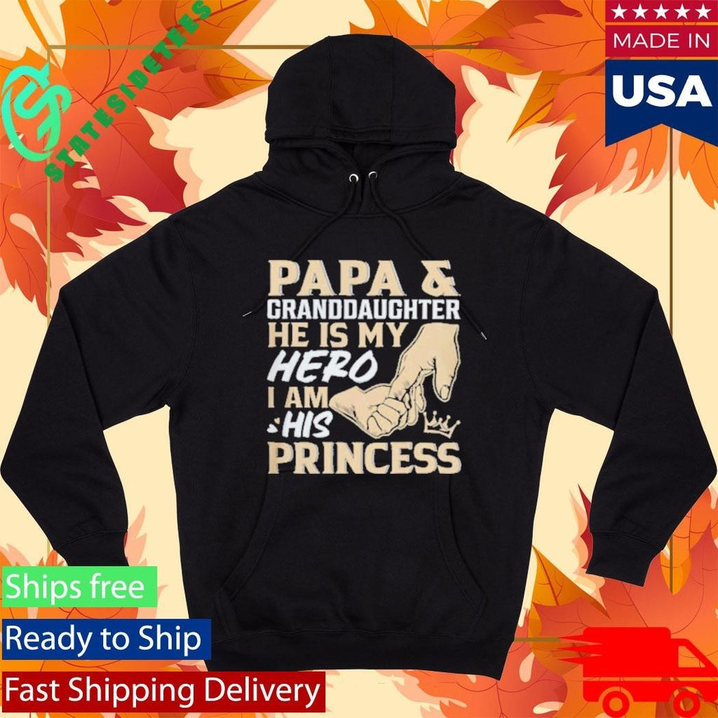 Papa and Granddaughter He Is My Hero I Am His Princess Father’s Day Shirt Unisex , , , Long Sleeve Tee